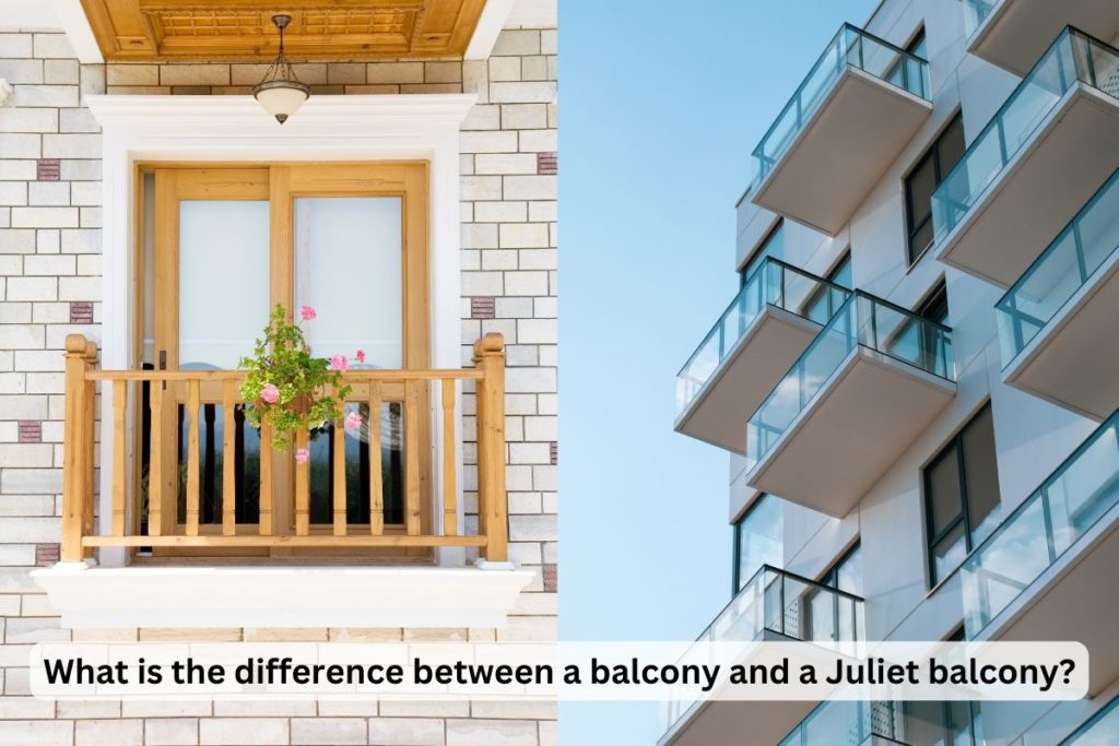 Balcony vs. Juliet balcony