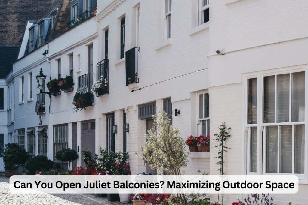 Can you opena a Juliet balcony