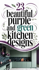 23 Beautiful Purple and Green Kitchen Designs