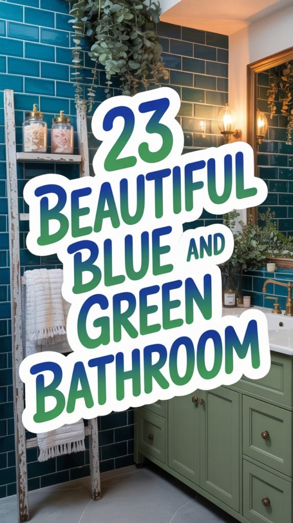 23 Beautiful Blue and Green Bathroom
