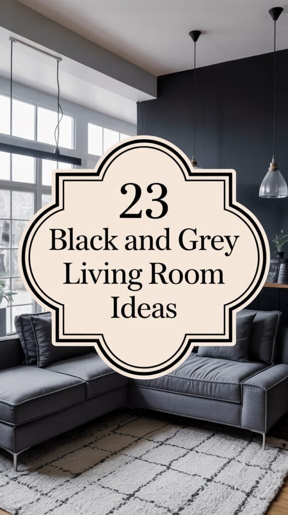 23 Chic Black and Grey Living Room Ideas for Stylish Results