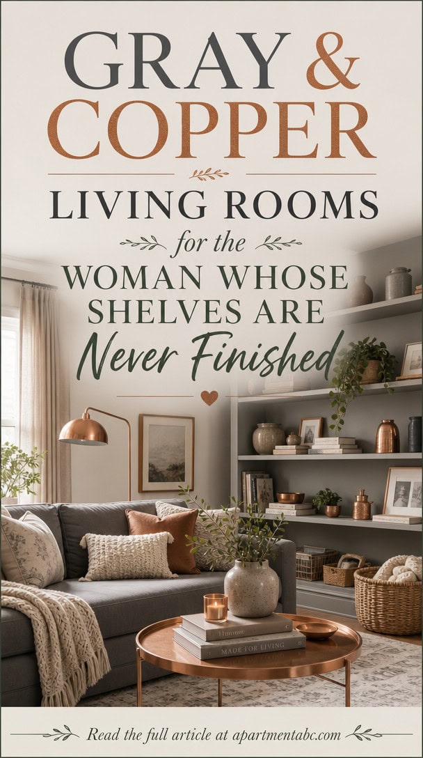 Gray and Copper Living Rooms for the Woman Whose Shelves Are Never Finished